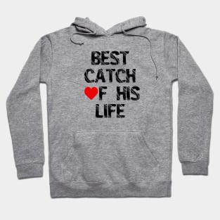 One Lucky Fisherman Best Catch Of His Life Couple Matching Hoodie